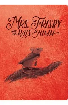 Mrs. Frisby and the Rats of NIMH: 50th Anniversary Edition