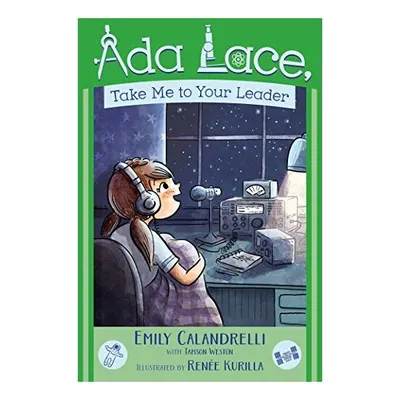 Ada Lace, Take Me to Your Leader