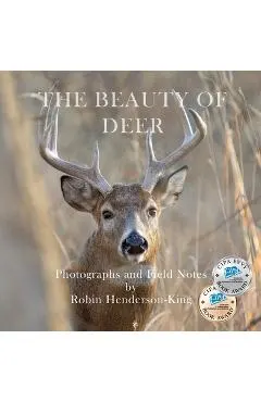 The Beauty of Deer: Photographs and Field Notes