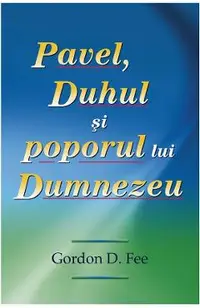 Pavel, Duhul si poporul lui Dumnezeu