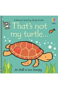 That's Not My Turtle...