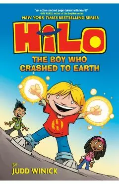 Hilo Book 1: The Boy Who Crashed to Earth