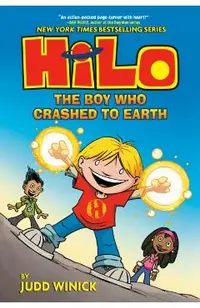 Hilo Book 1: The Boy Who Crashed to Earth