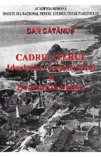 eBook Cadrilaterul. Ideologie cominternista si iredentism bulgar 1919-1940