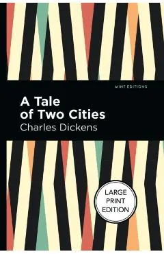 A Tale of Two Cities: Large Print Edition