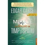 Mesaje de dincolo de timp si spatiu