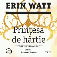 Prințesa de hârtie (seria Familia Royal, vol. 1) - Audiobook
