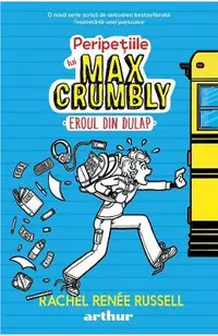 Peripetiile lui Max Crumbly Vol.1: Eroul din dulap