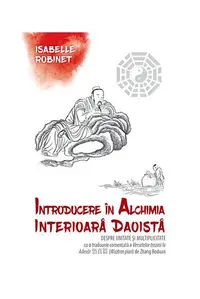 Introducere în alchimia interioară daoistă - Paperback - Isabelle Robinet
