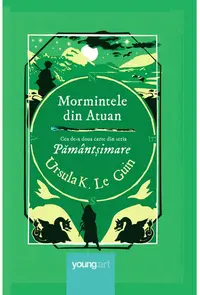 Mormintele din Atuan (seria Pamantsimare, vol. 2)