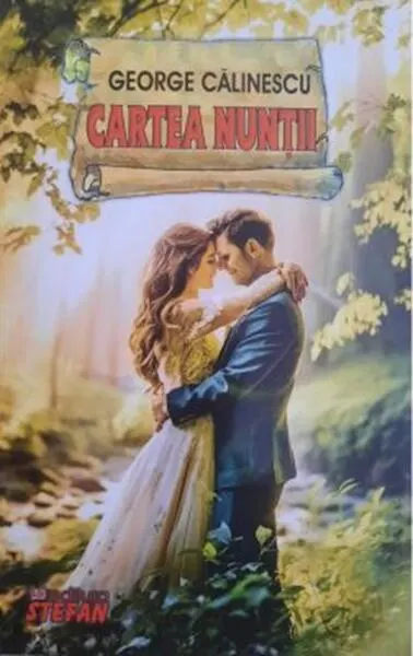 Cartea nunții - Paperback brosat - George Călinescu