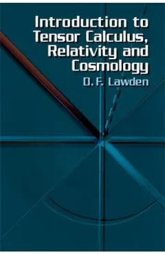 Introduction to Tensor Calculus, Relativity and Cosmology
