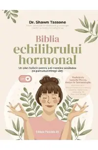 Biblia echilibrului hormonal