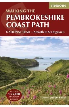 The Pembrokeshire Coast Path: National Trail - Amroth to St Dogmaels