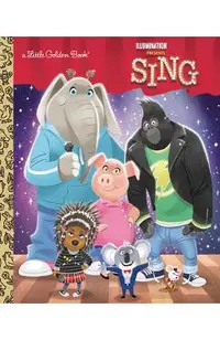 Illumination's Sing Little Golden Book
