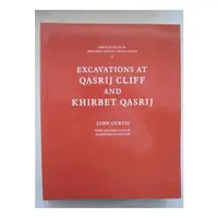 Excavations at Qasrij Cliff and Khirbet Qasrij