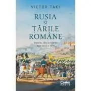 Rusia si Tarile Romane. Imperiu, elite si reforme intre 1812 si 1834