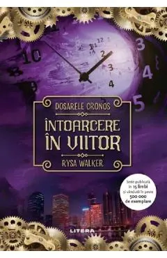 Dosarele Cronos. Intoarcere in viitor