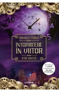 Dosarele Cronos. Intoarcere in viitor