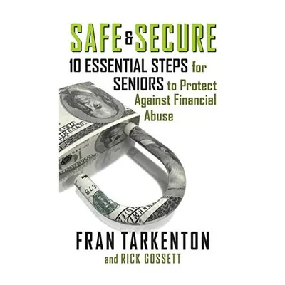Safe and Secure