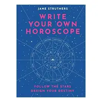 Write Your Own Horoscope
