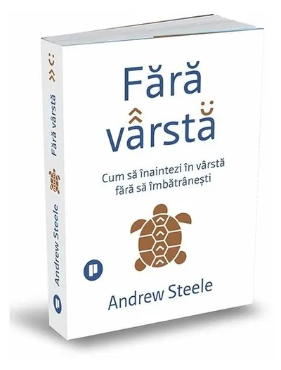 Fără vârstă - Paperback - Andrew Steele