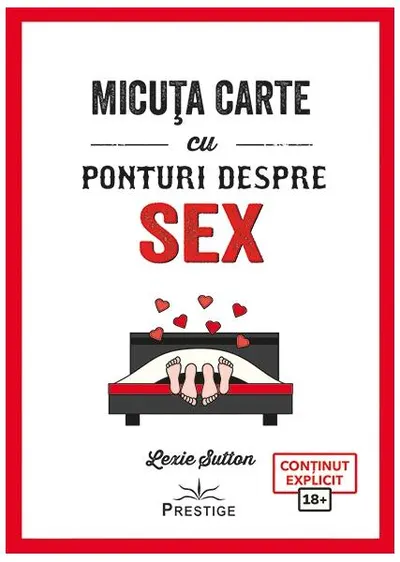 Micuța carte cu ponturi despre Sex - Paperback brosat - Lexie Sutton