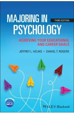 Majoring in Psychology: Achieving Your Educational and Career Goals