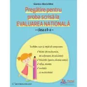 Evaluarea Nationala. Pregatire pentru proba scrisa clasa a 2-a