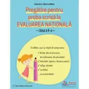 Evaluarea Nationala. Pregatire pentru proba scrisa clasa a 2-a