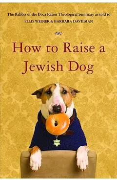 How to Raise a Jewish Dog