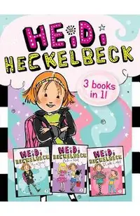 Heidi Heckelbeck 3 Books in 1!: Heidi Heckelbeck Has a Secret; Heidi Heckelbeck Casts a Spell; Heidi Heckelbeck and the Cookie Contest