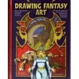 DRAWING FANTASY ART , Jim Hanson, John Burns, Steve Beaumont