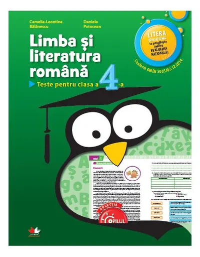 Limba și literatura română. Teste pentru clasa a IV-a - Paperback brosat - Camelia-Leontina Bălănescu, Daniela Potocean