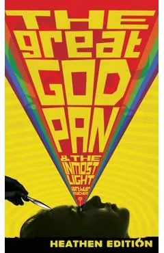 The Great God Pan & The Inmost Light (Heathen Edition)