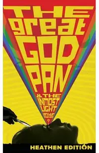 The Great God Pan & The Inmost Light (Heathen Edition)