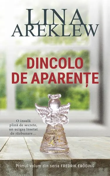 Dincolo de aparențe (Vol. 1) - Paperback brosat - Lina Areklew
