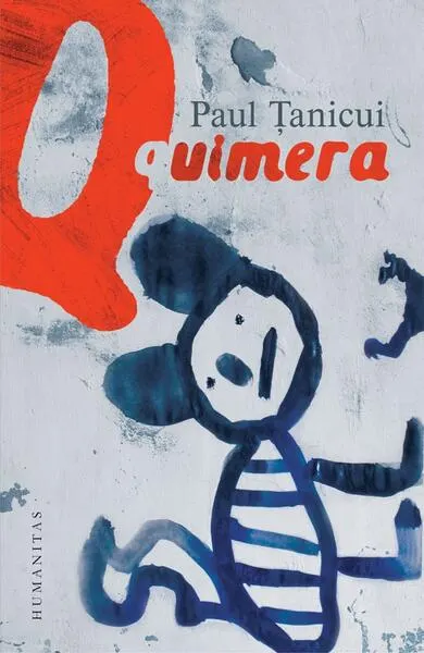 Quimera - Paperback brosat - Paul Țanicui