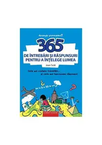 365 de întrebări și răspunsuri pentru a înțelege lumea - Paperback brosat - Joan Solé