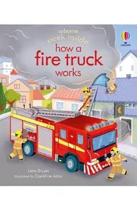 Peek Inside How a Fire Truck Works