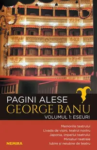 Eseuri. Pagini alese (Vol. 1) - Paperback brosat - George Banu