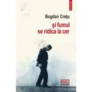 Si fumul se ridica la cer