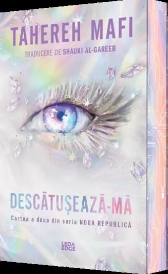 Descătușează-mă. Seria Noua Republică Vol.2