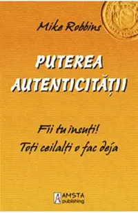 Puterea autenticitatii
