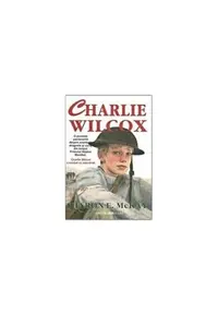 Charlie Wilcox - Paperback brosat - Sharon McKay