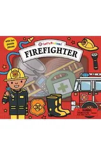 Let's Pretend: Firefighter Set: With Fun Puzzle Pieces