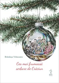 Cea mai frumoasă serbare de Crăciun (conține CD MP3) - Paperback brosat