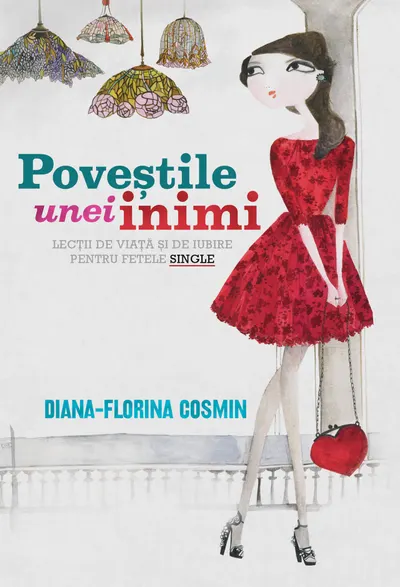 Povestile unei inimi. Lectii de viata si de iubire pentru fetele single (ebook)
