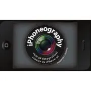 iPhoneography. Cum sa fotografiezi creativ cu iPhone-ul