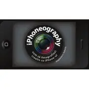 iPhoneography. Cum sa fotografiezi creativ cu iPhone-ul